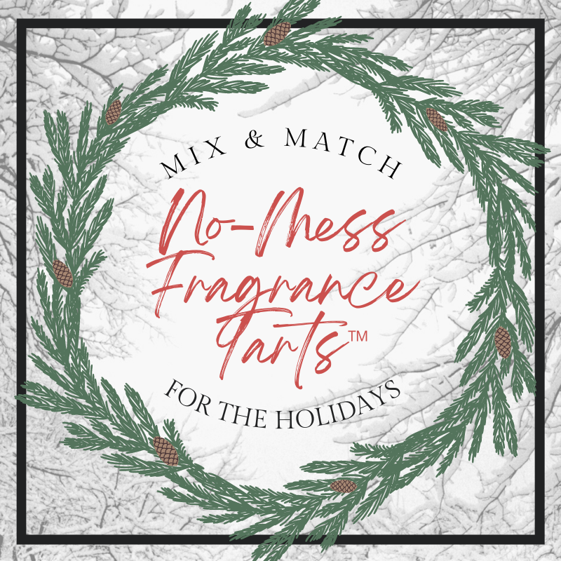 Mix & Match No-Mess Fragrance Tarts™ for the Holidays