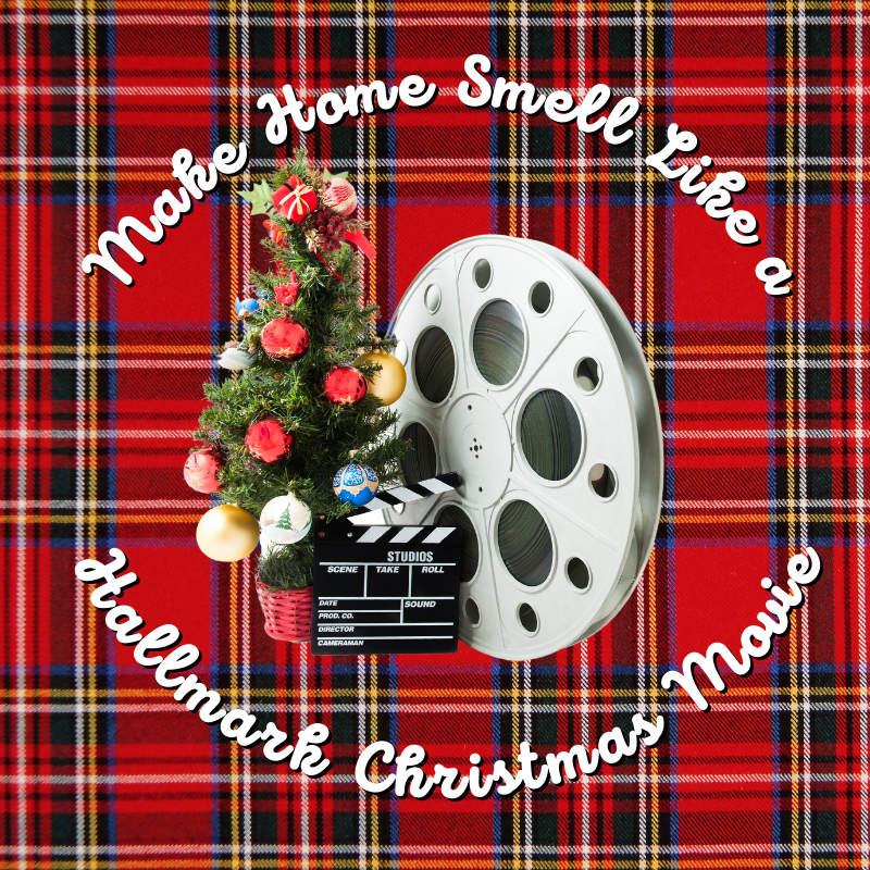 Make Your Home Smell like a Hallmark Christmas Movie Set