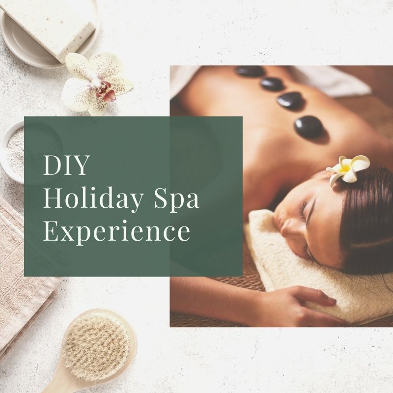 DIY Holiday Spa Experience – The Gift of Scent