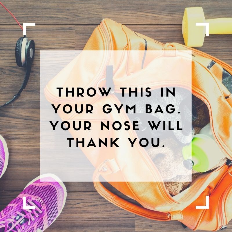 Throw This in Your Gym Bag. Your Nose Will Thank You!