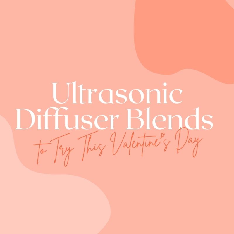 Ultrasonic Diffuser Blends to Try This Valentine’s Day